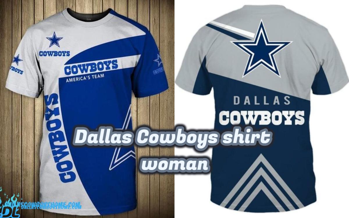 Dallas Cowboys shirt woman