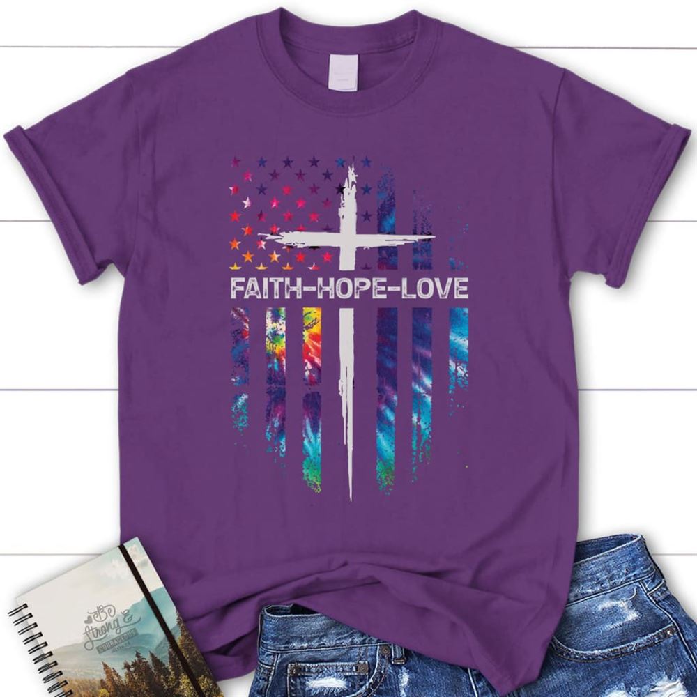 Faith Hope Love Cross American Flag Christian T Shirt, Blessed T Shirt, Bible T shirt, T shirt Women - Image 4