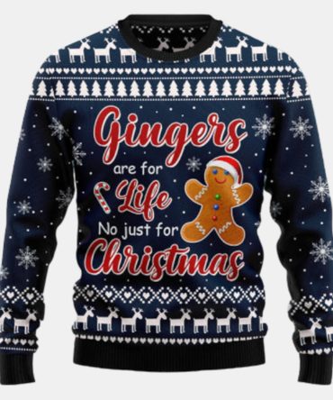 Gingers Are For Life Not Just For Christmas Ugly Sweater - Christmas sweater gift