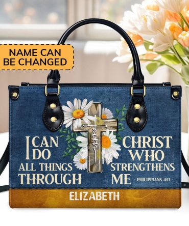 Personalized Christian Leather Bag, I Can Do All Things Through Me Leather Handbag, Faith Handbag