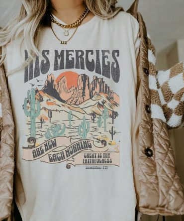 Boho Christian Shirts Christian Tshirts Bible Verse Shirt Trendy Christians T Shirts Jesus Apparel Faith Based Shirt His Mercies Are New